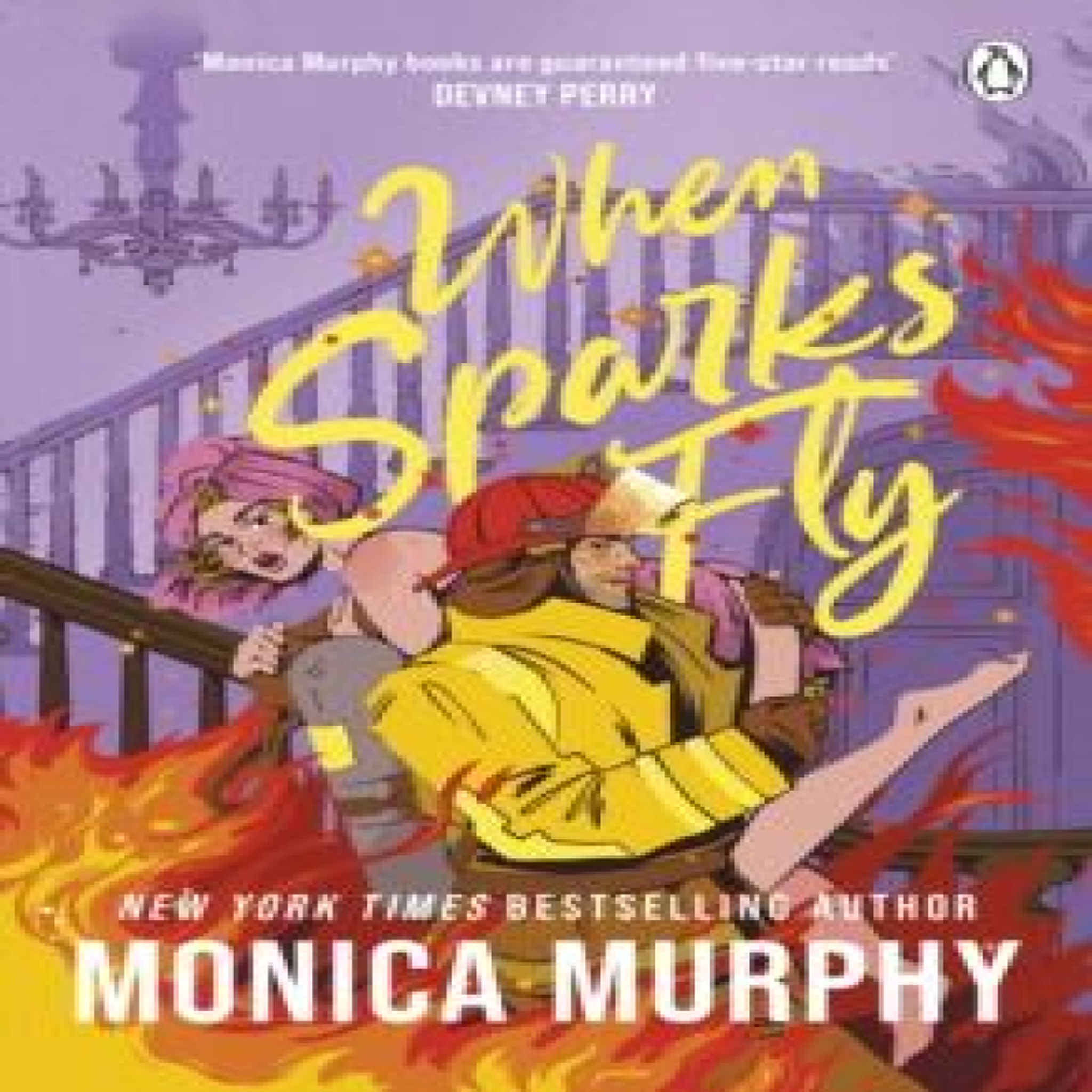 LIVRES When Sparks Fly - Monica Murphy