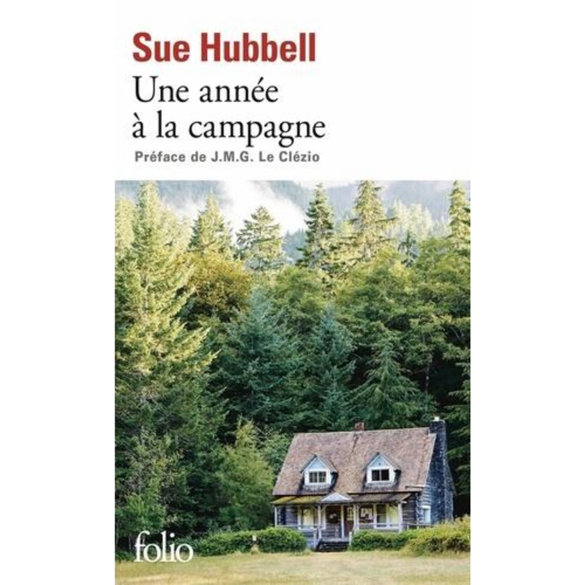 UNE ANNEE A LA CAMPAGNE. VIVRE LES QUESTIONS, Hubbell Sue