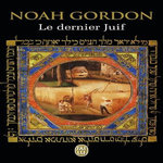 LE DERNIER JUIF, Gordon Noah