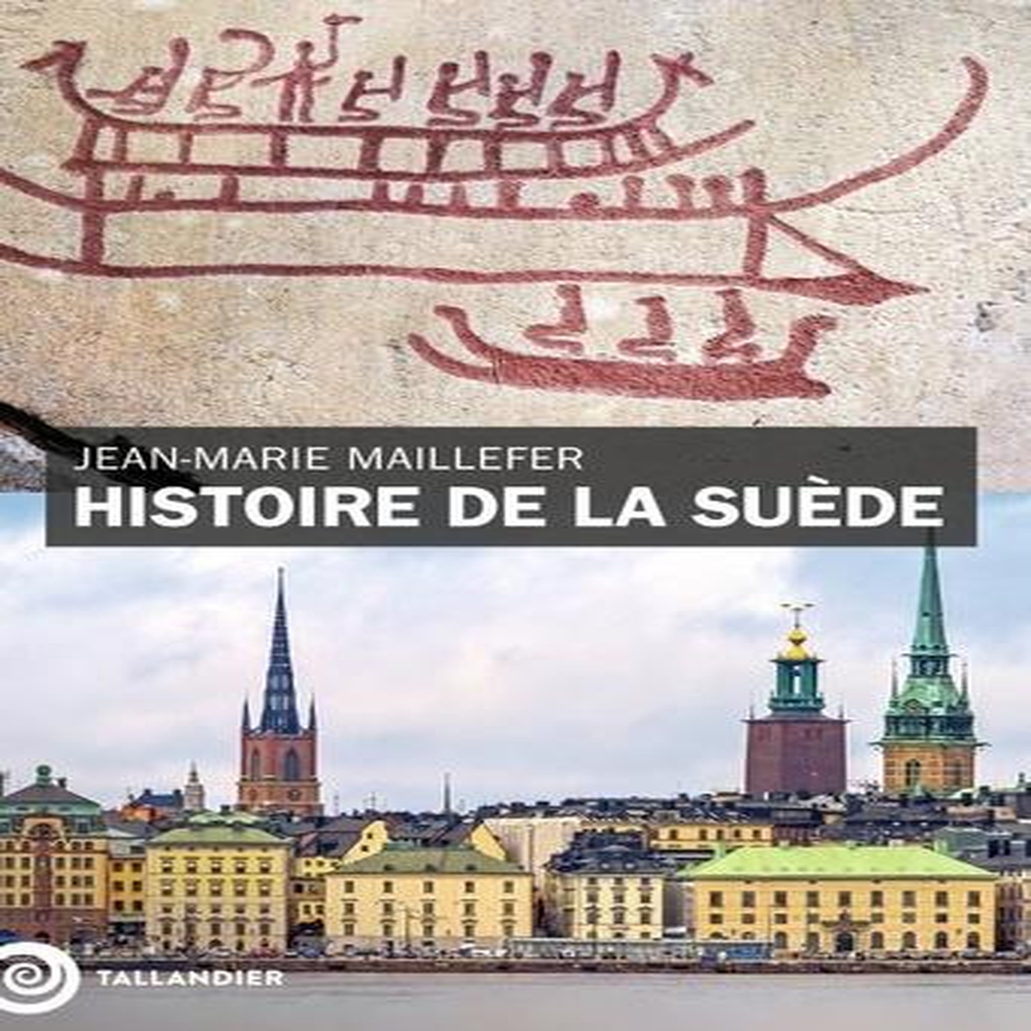 HISTOIRE DE LA SUEDE, Maillefer Jean-Marie