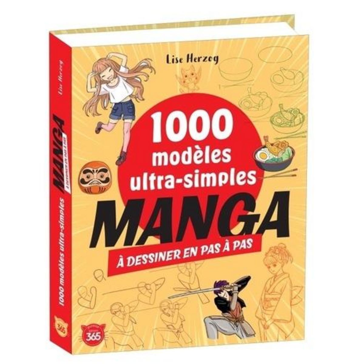 1000 MODELES ULTRA-SIMPLES A DESSINER EN PAS A PAS. MANGA, Herzog Lise