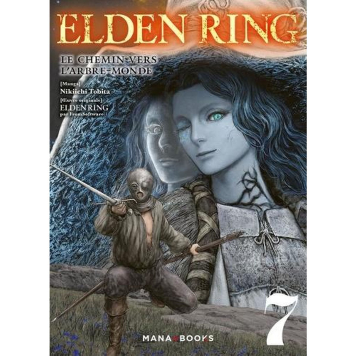 ELDEN RING : LE CHEMIN VERS L'ARBRE-MONDE TOME 7 , Tobita Nikiichi
