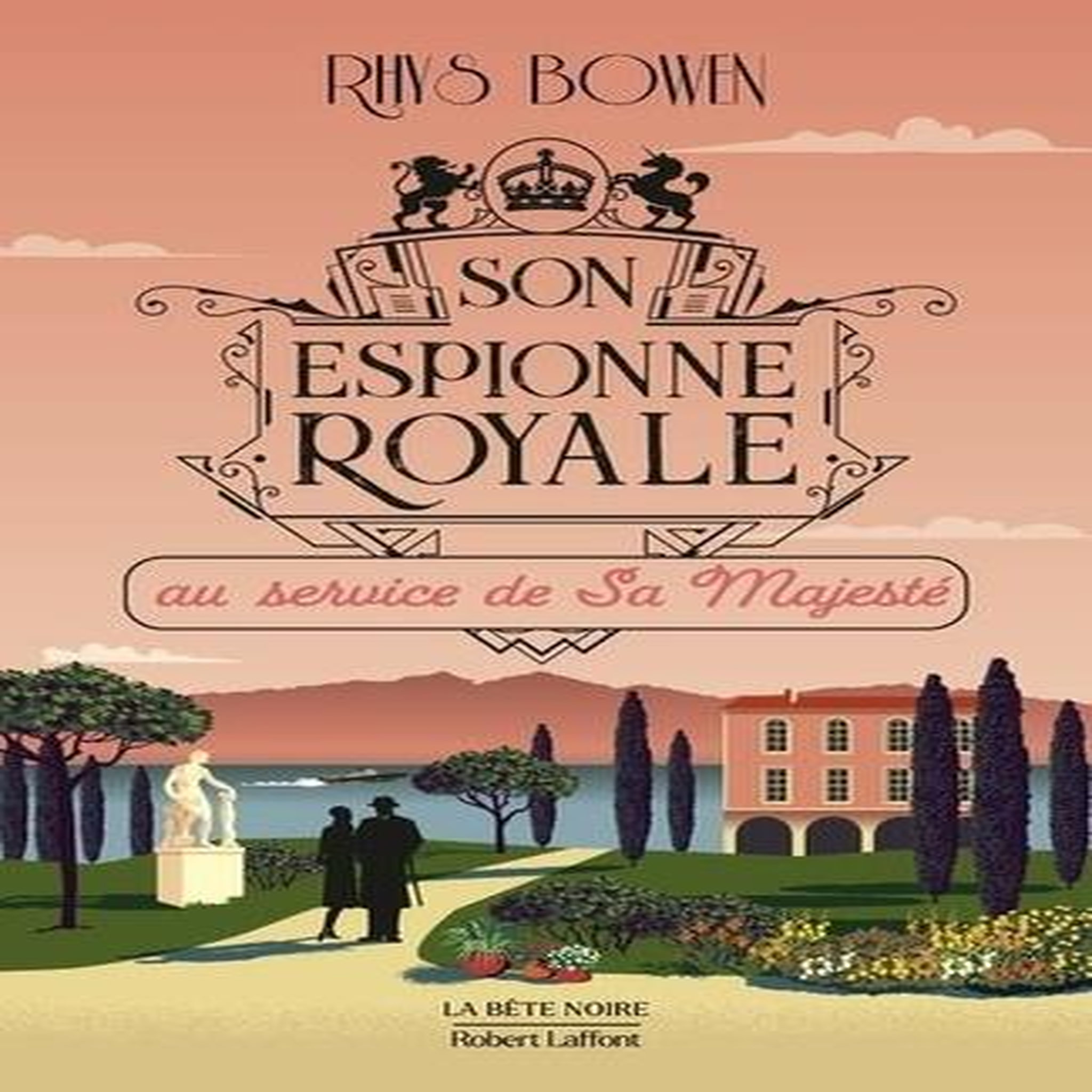 SON ESPIONNE ROYALE TOME 11 : SON ESPIONNE ROYALE AU SERVICE DE SA MAJESTE, Bowen Rhys