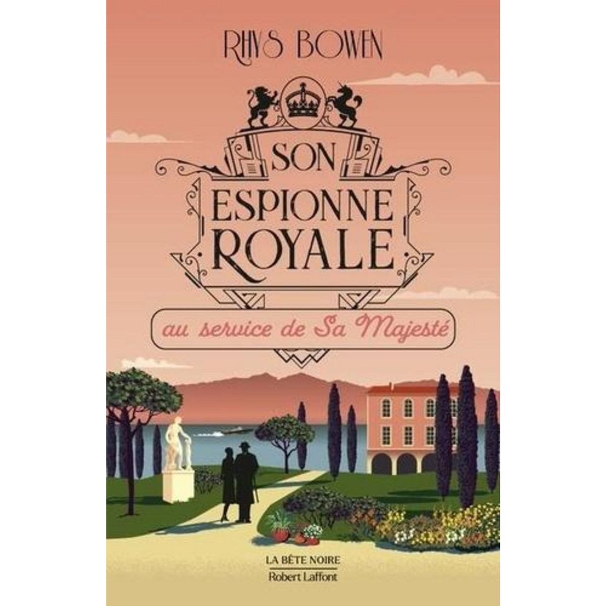 SON ESPIONNE ROYALE TOME 11 : SON ESPIONNE ROYALE AU SERVICE DE SA MAJESTE, Bowen Rhys