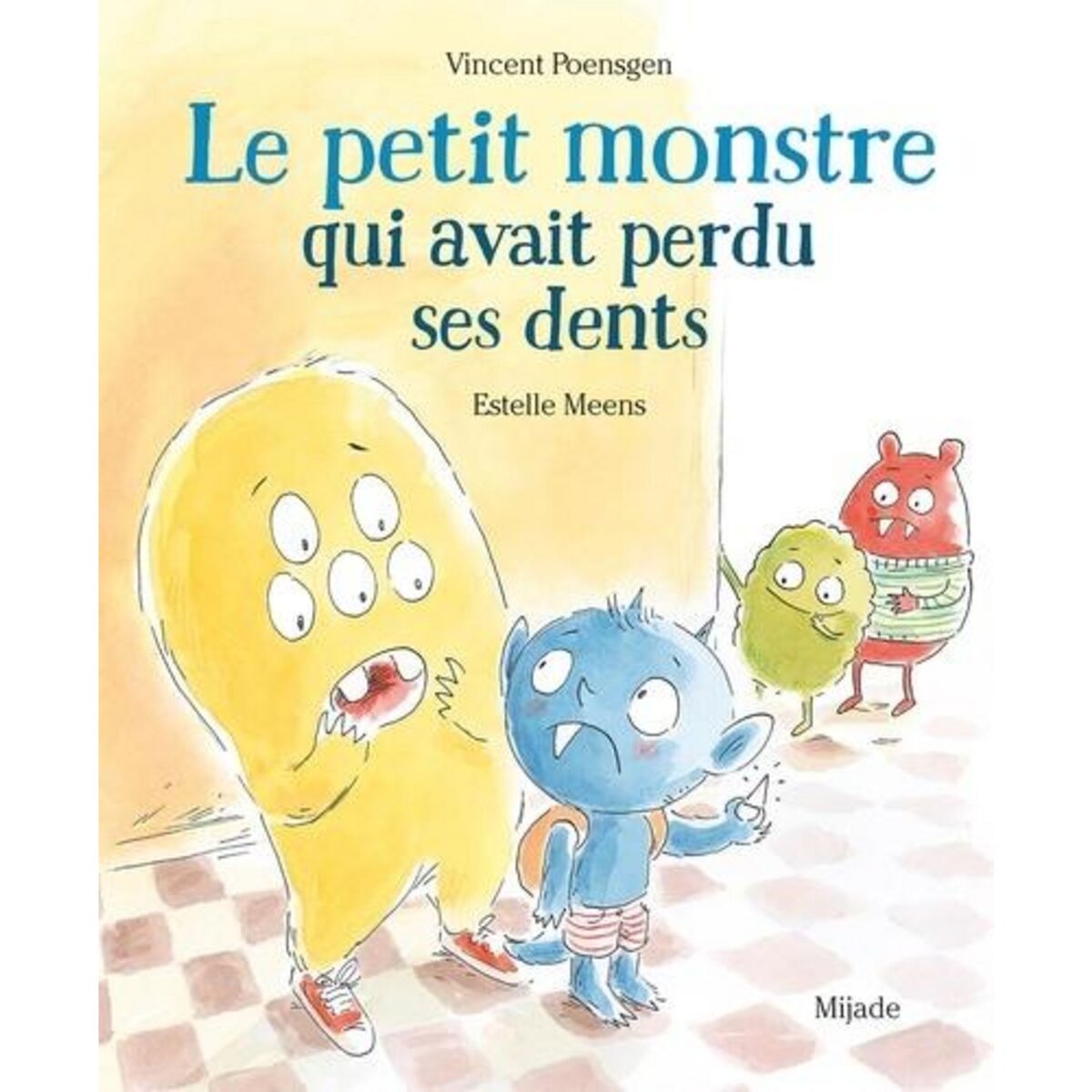 MOSTRO A PERDU SES DENTS Poensgen Vincent