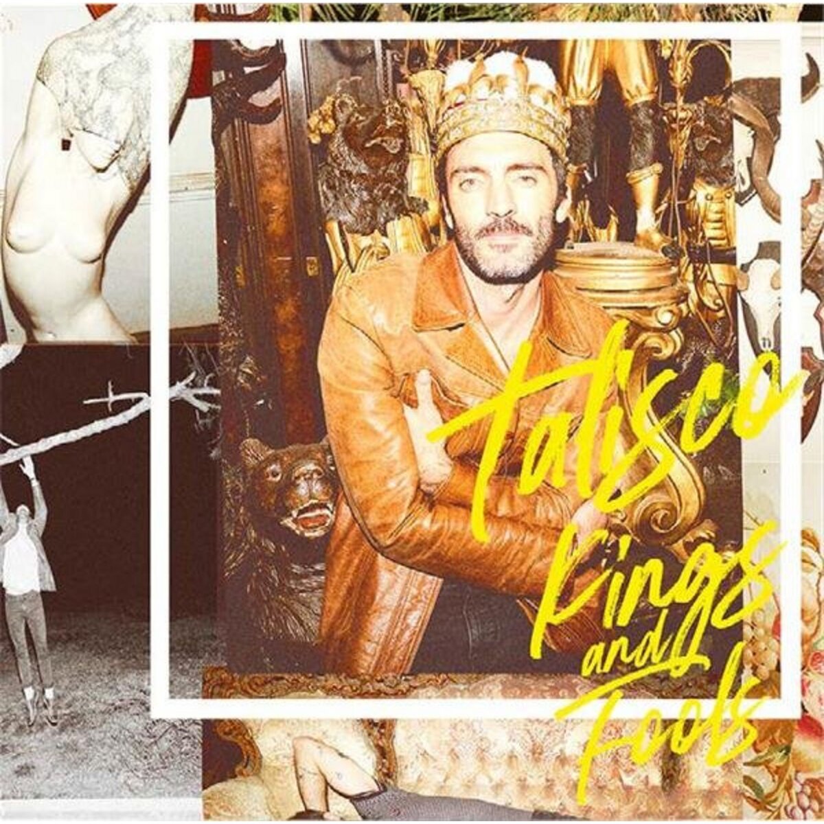  TALISCO Kings And Fools