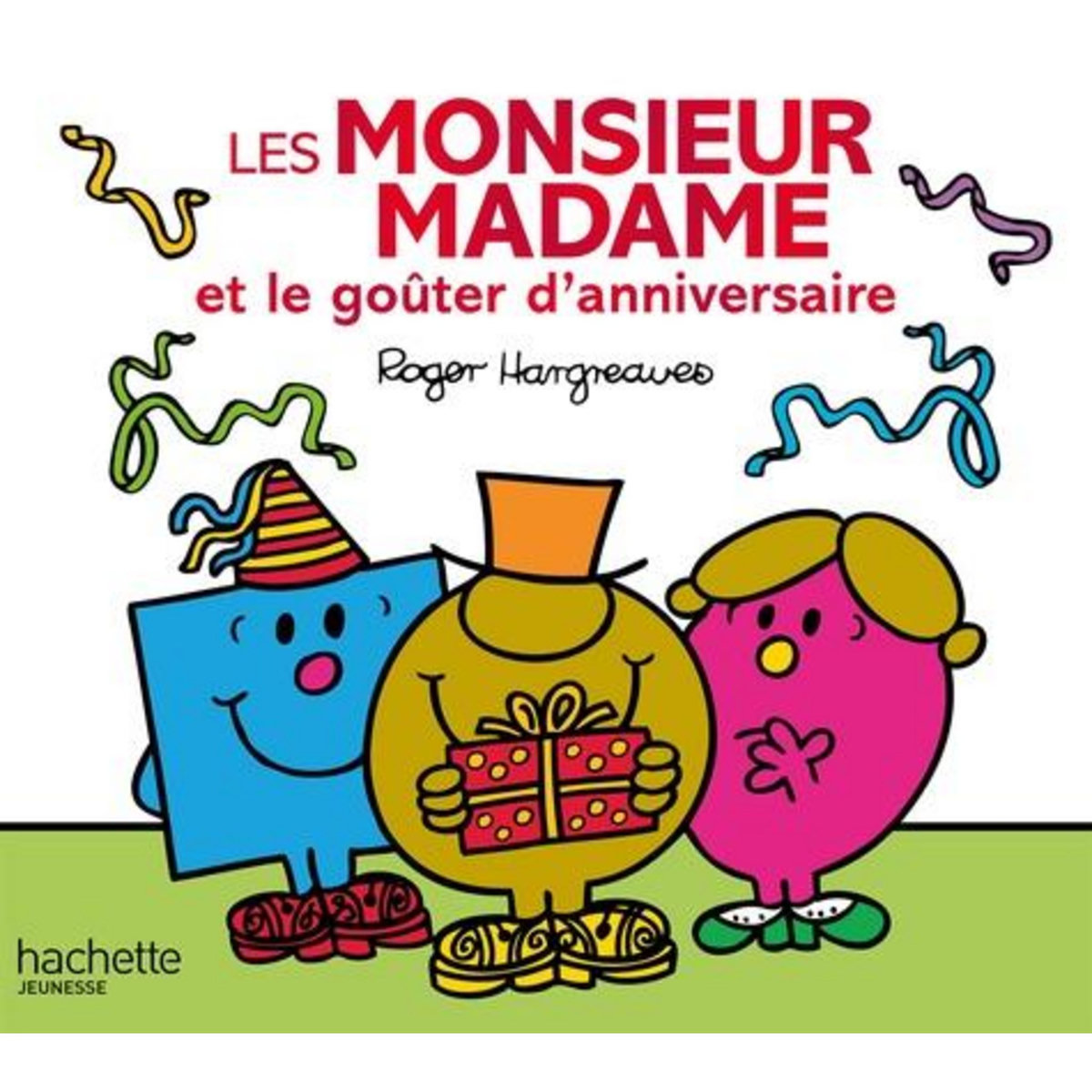 LES MONSIEUR MADAME ET LE GOUTER D'ANNIVERSAIRE, Hargreaves Roger