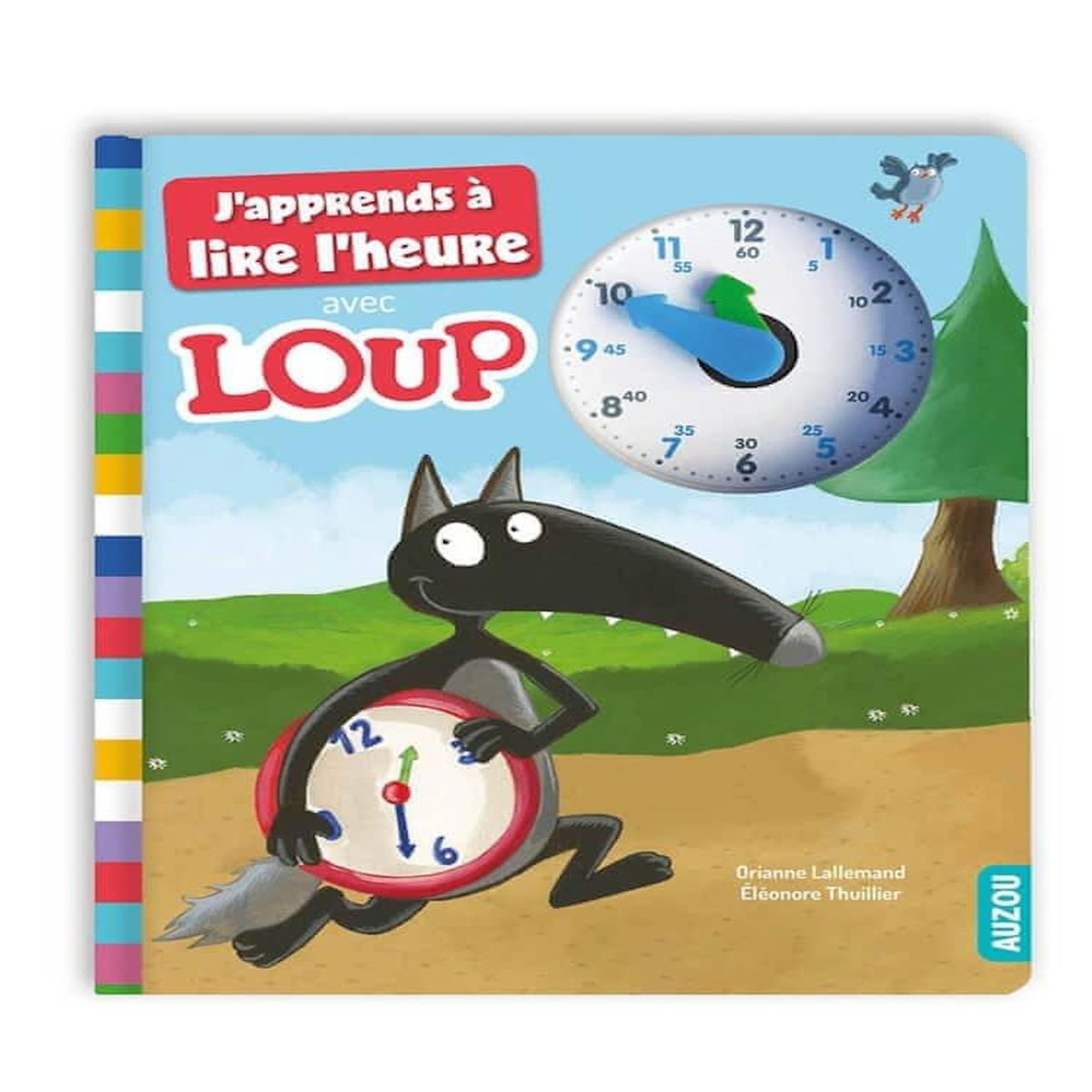 J'APPRENDS A LIRE L'HEURE AVEC LOUP, Lallemand Orianne