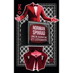JACK BARRON ET L'ETERNITE, Spinrad Norman