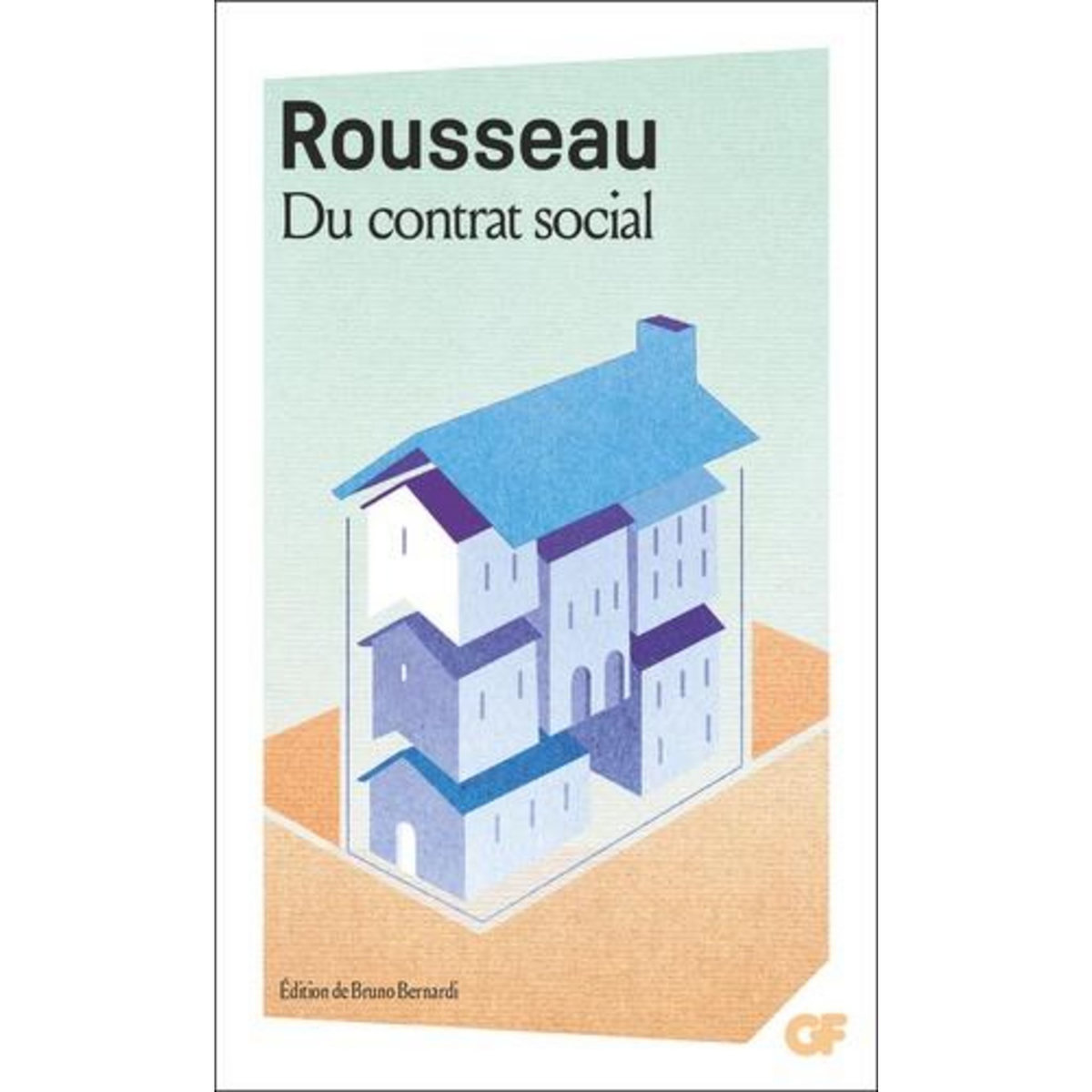 DU CONTRAT SOCIAL, Rousseau Jean-Jacques