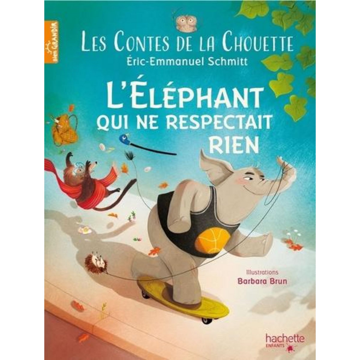 LES CONTES DE LA CHOUETTE TOME 3 : L'ELEPHANTEAU QUI NE RESPECTAIT RIEN, Schmitt Eric-Emmanuel