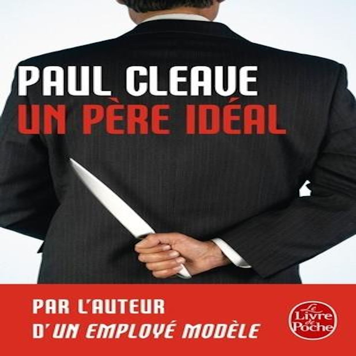 UN PERE IDEAL, Cleave Paul