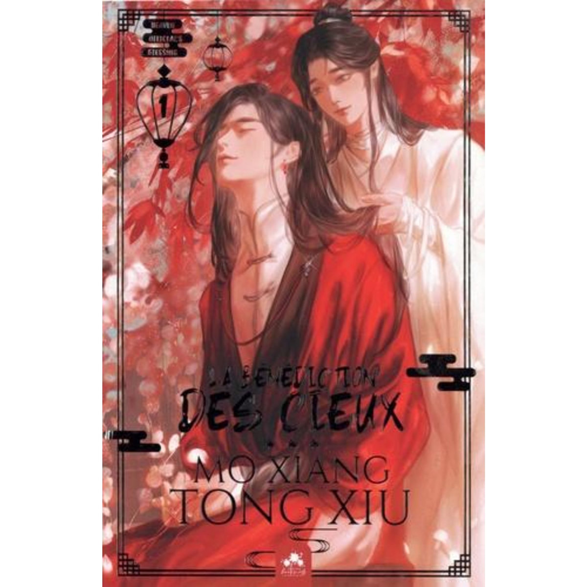 LA BENEDICTION DES CIEUX - HEAVEN OFFICIAL'S BLESSING TOME 1 , Mo Xiang Tong Xiu
