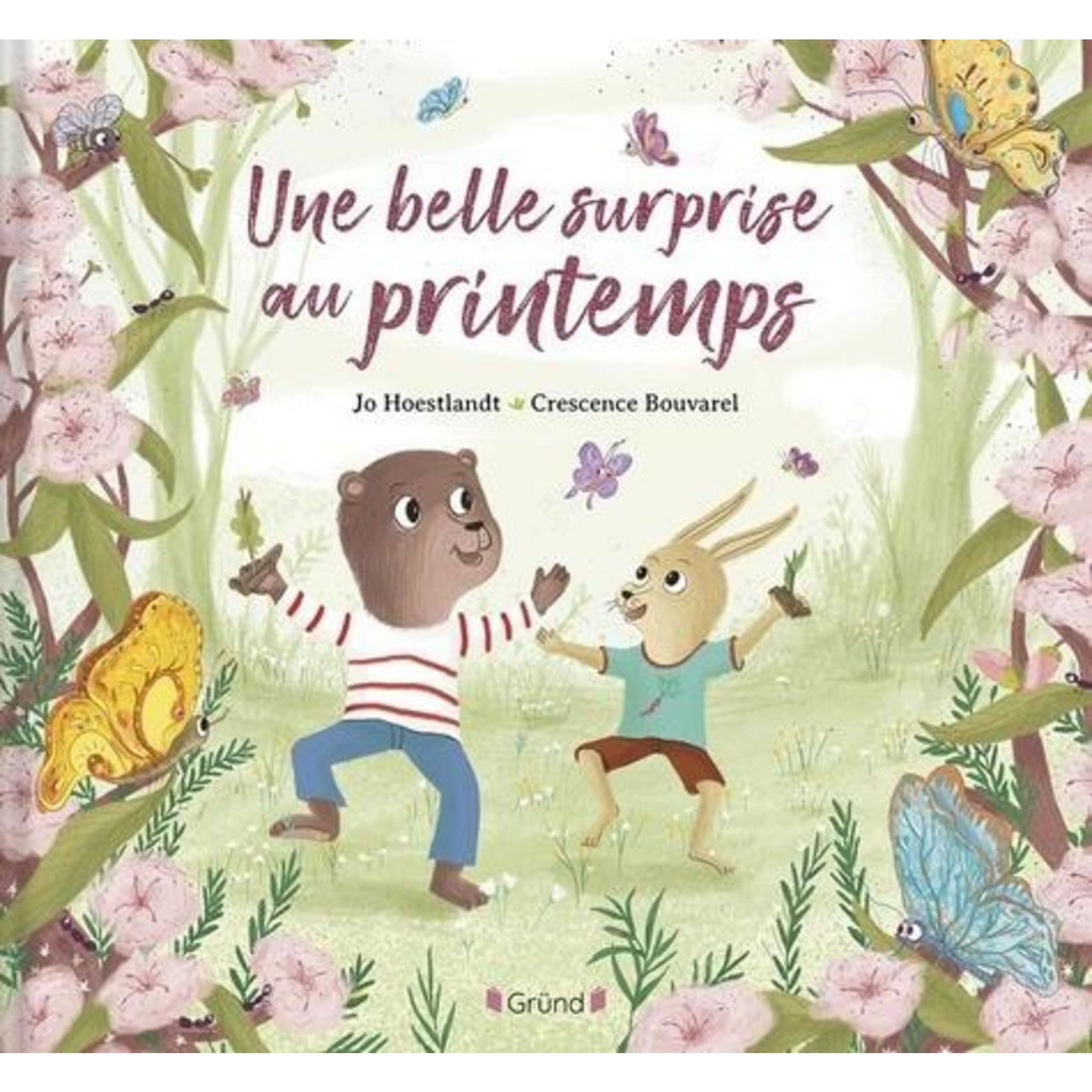 UNE BELLE SURPRISE AU PRINTEMPS, Hoestlandt Jo