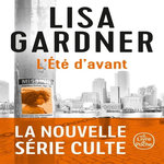 L'ETE D'AVANT, Gardner Lisa