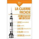 LA GUERRE FROIDE EN CHIFFRES ET EN DATES, Pradal Diane
