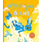 6 HISTOIRES POUR MES 6 ANS. AVEC 1 CD AUDIO, Renaud Claire
