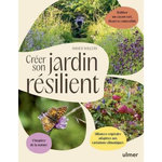 CREER SON JARDIN RESILIENT, Willery Didier
