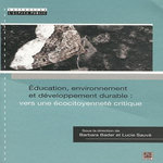 EDUCATION, ENVIRONNEMENT ET DEVELOPPEMENT DURABLE : VERS UNE ECOCITOYENNETE CRITIQUE, Bader Barbara