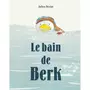  BERK : LE BAIN DE BERK, Béziat Julien