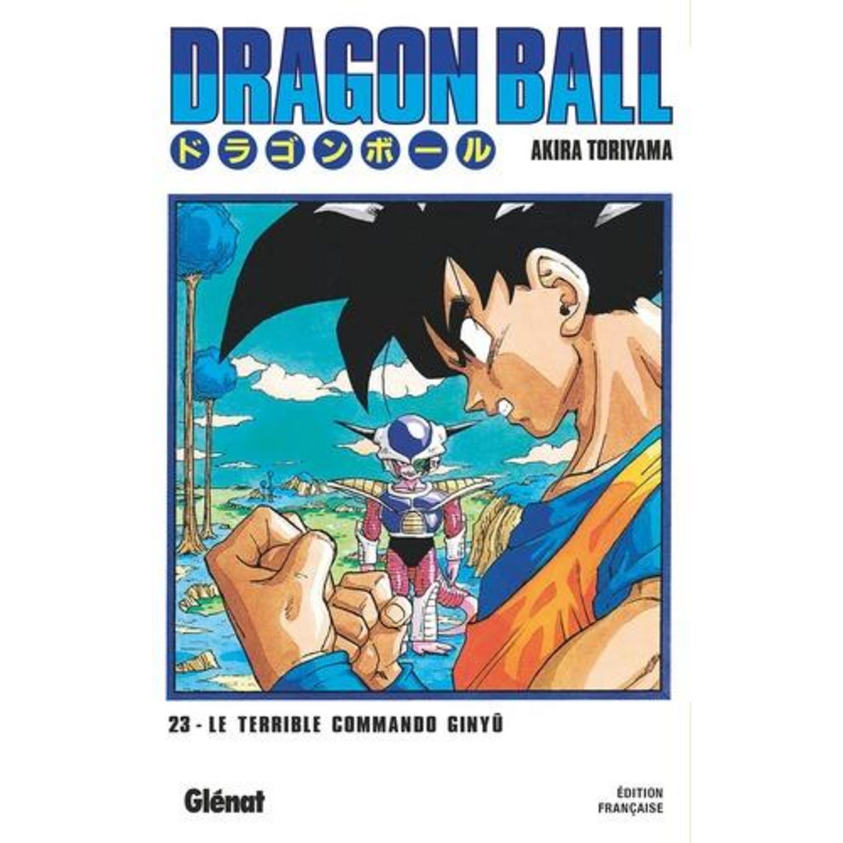 DRAGON BALL TOME 23 : LE TERRIBLE COMMANDO GINYU, Toriyama Akira