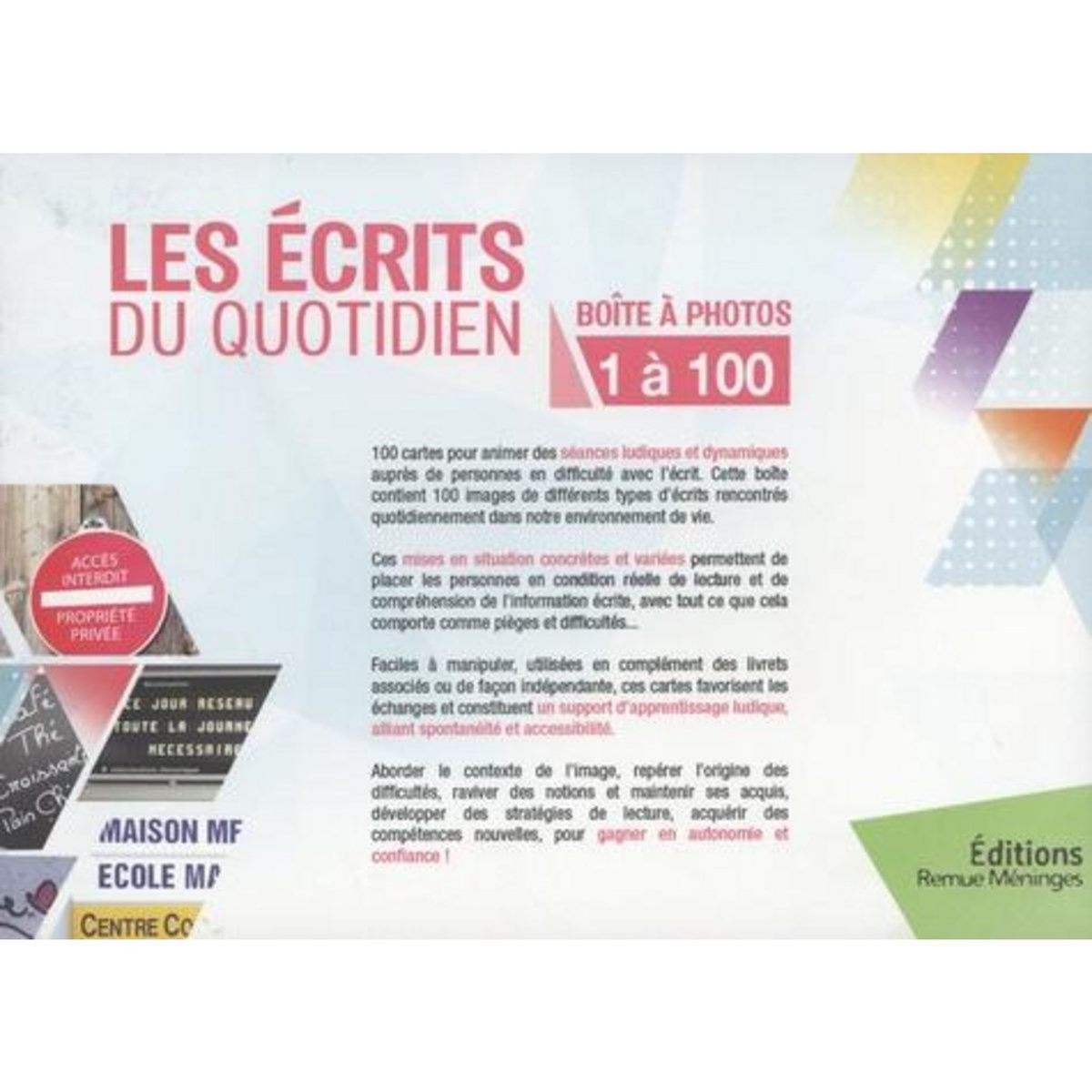 LES ECRITS DU QUOTIDIEN. BOITE A PHOTOS 1 A 100, Remue-Méninges