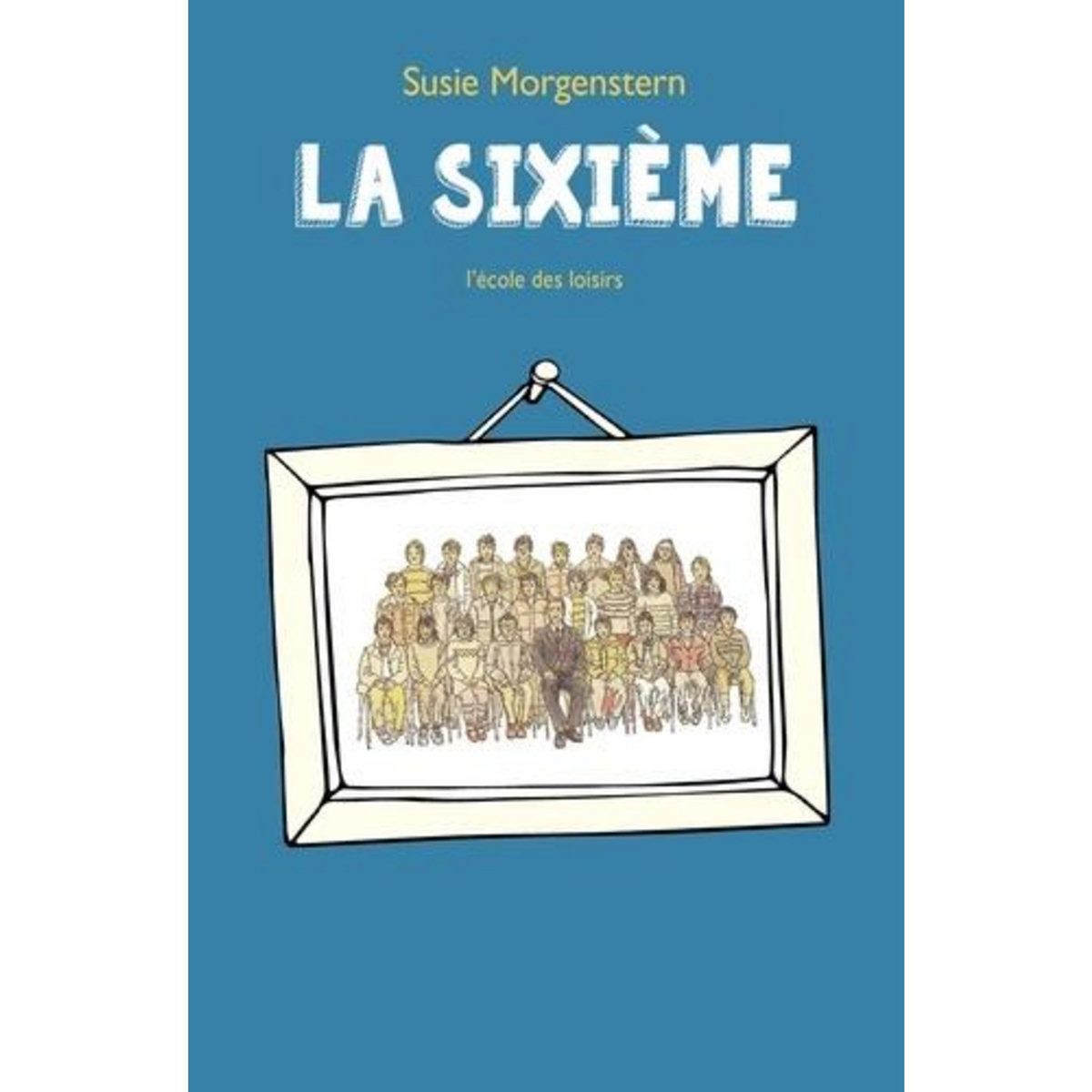 LA SIXIEME, Morgenstern Susie