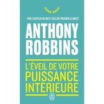 L'EVEIL DE VOTRE PUISSANCE INTERIEURE, Robbins Anthony