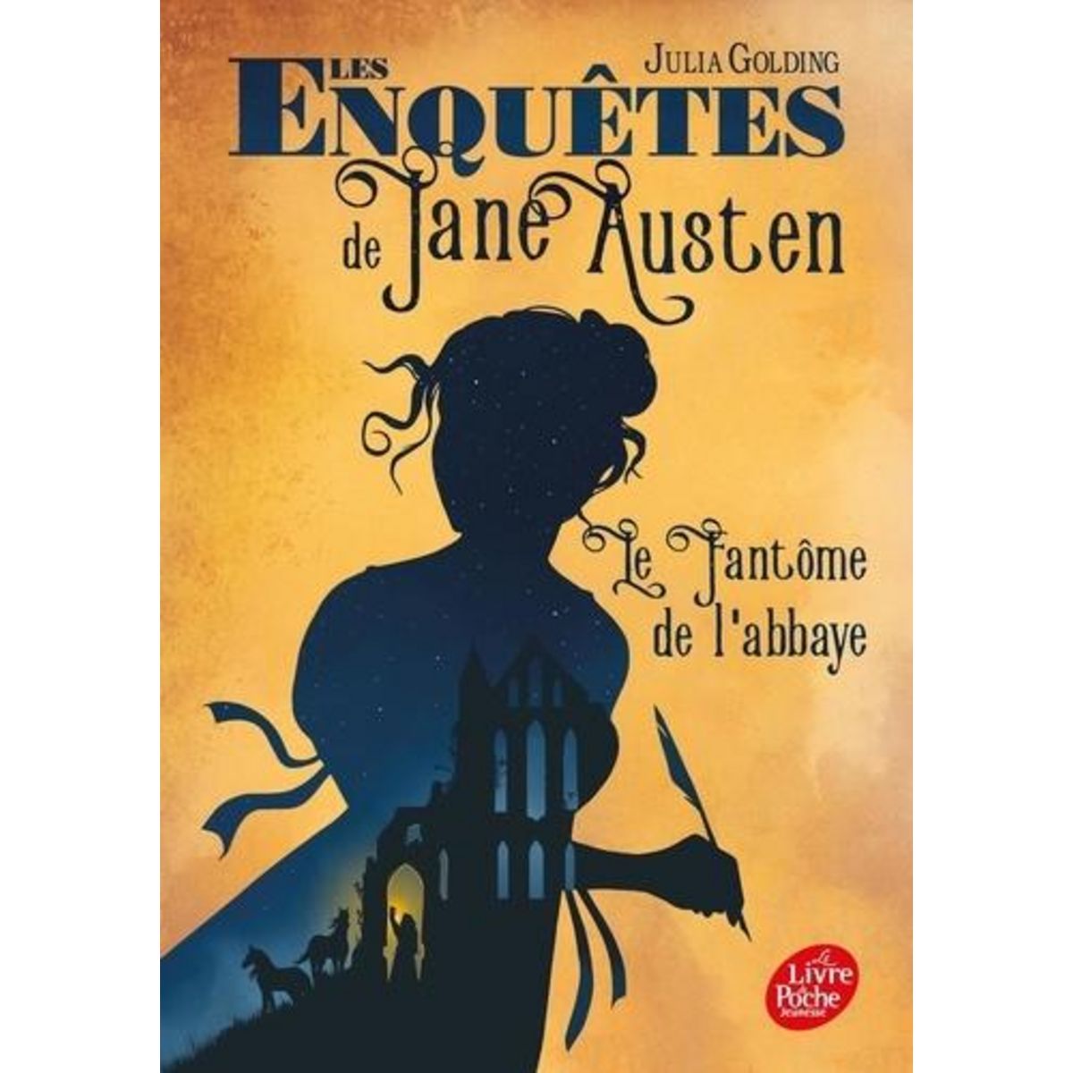 LES ENQUETES DE JANE AUSTEN TOME 1 : LE FANTOME DE L'ABBAYE, Golding Julia