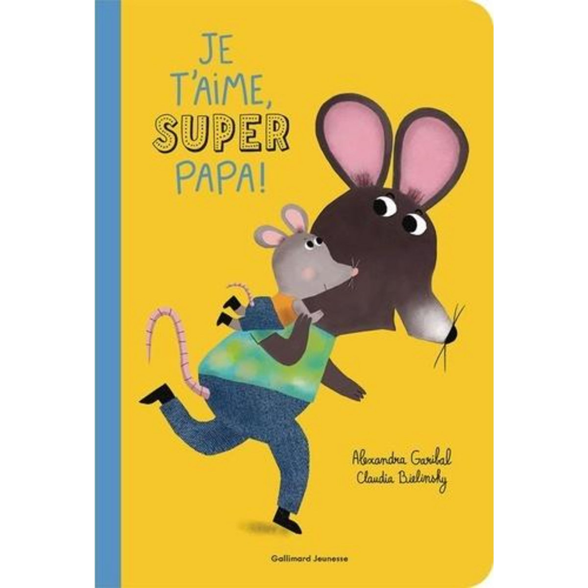 JE T'AIME, SUPER PAPA !, Garibal Alexandra