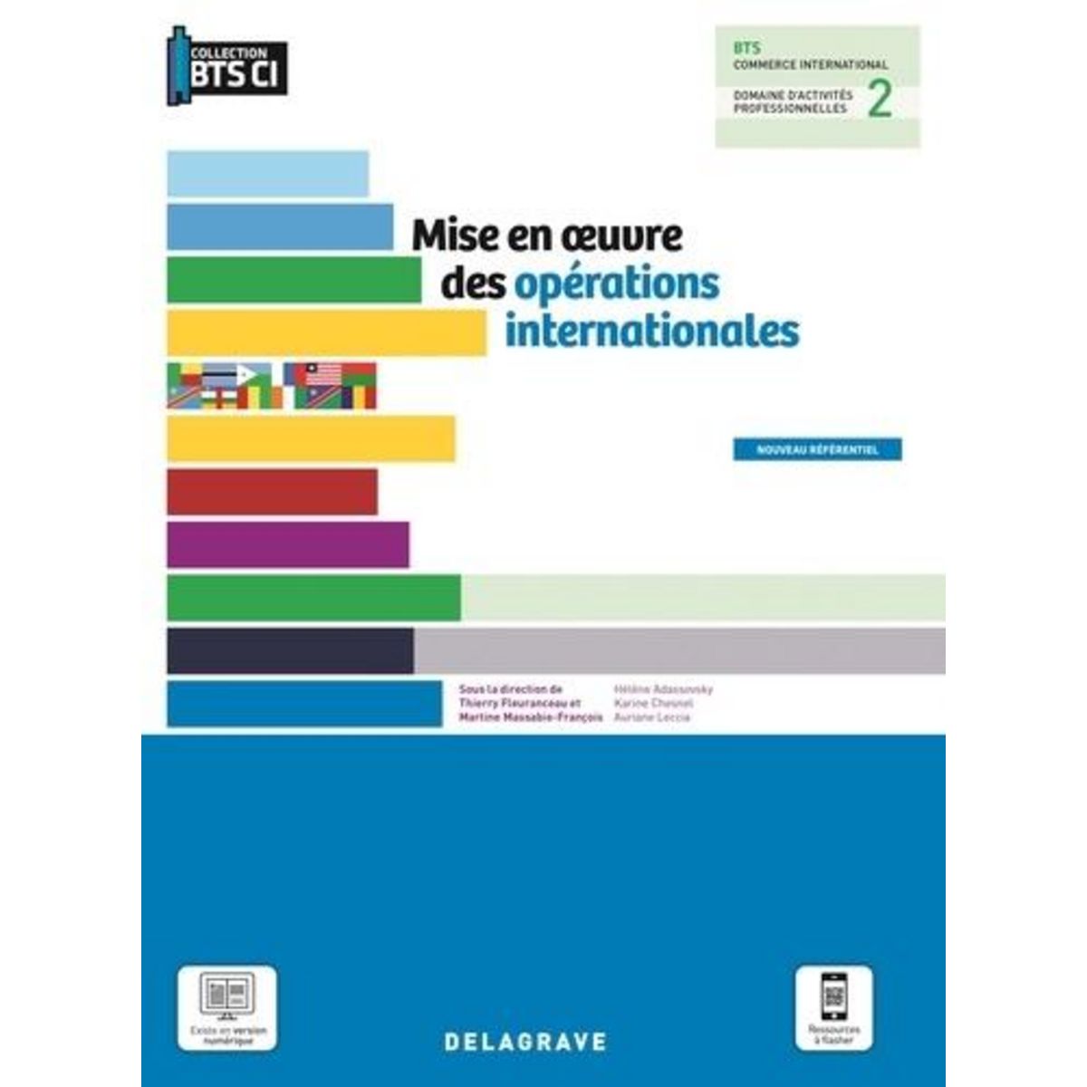 MISE EN OEUVRE DES OPERATIONS INTERNATIONALES BTS COMMERCE INTERNATIONAL. EDITION 2021, Fleuranceau Thierry