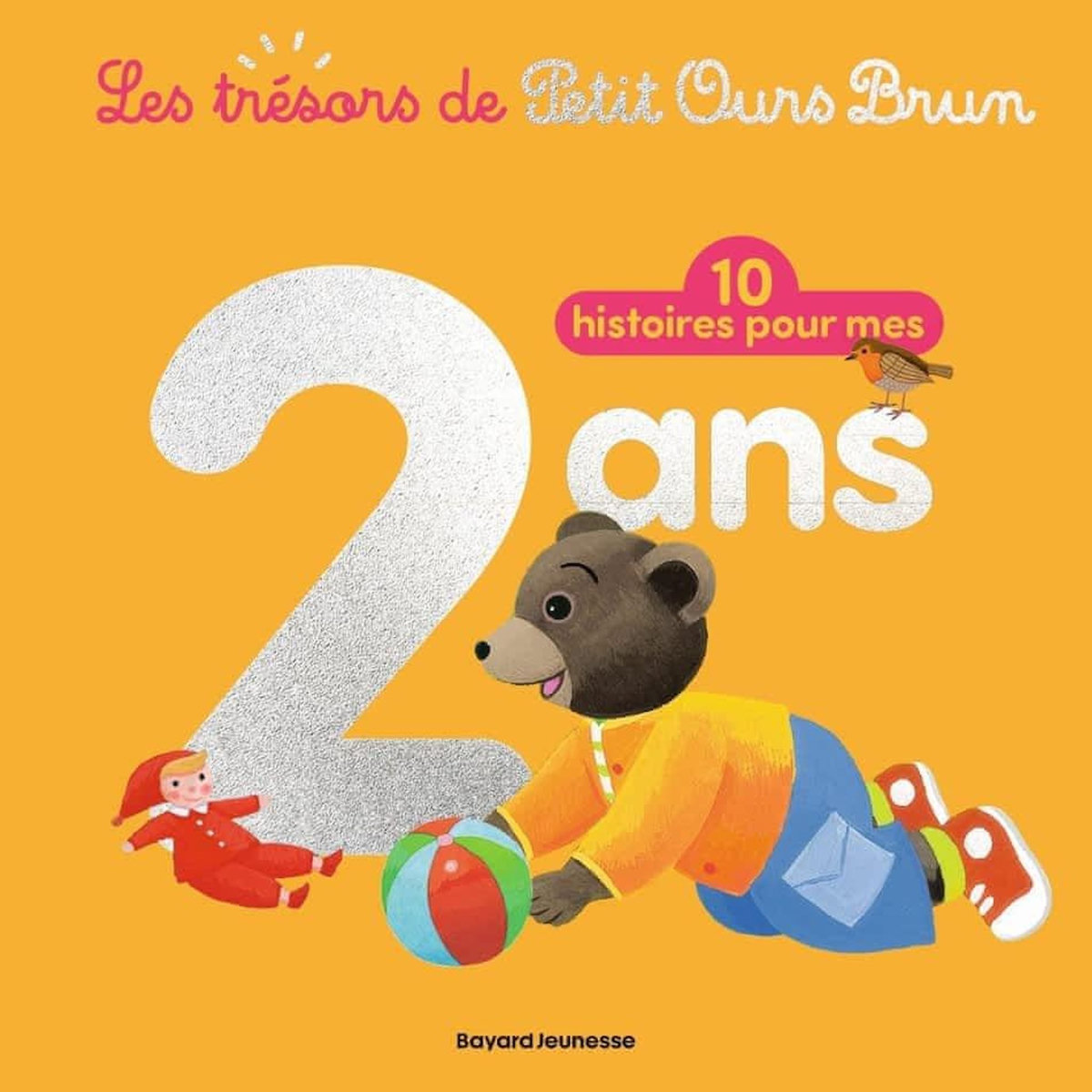 10 HISTOIRES POUR MES 2 ANS, Bour Danièle