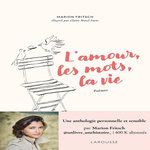 L'AMOUR, LES MOTS, LA VIE, Fritsch Marion