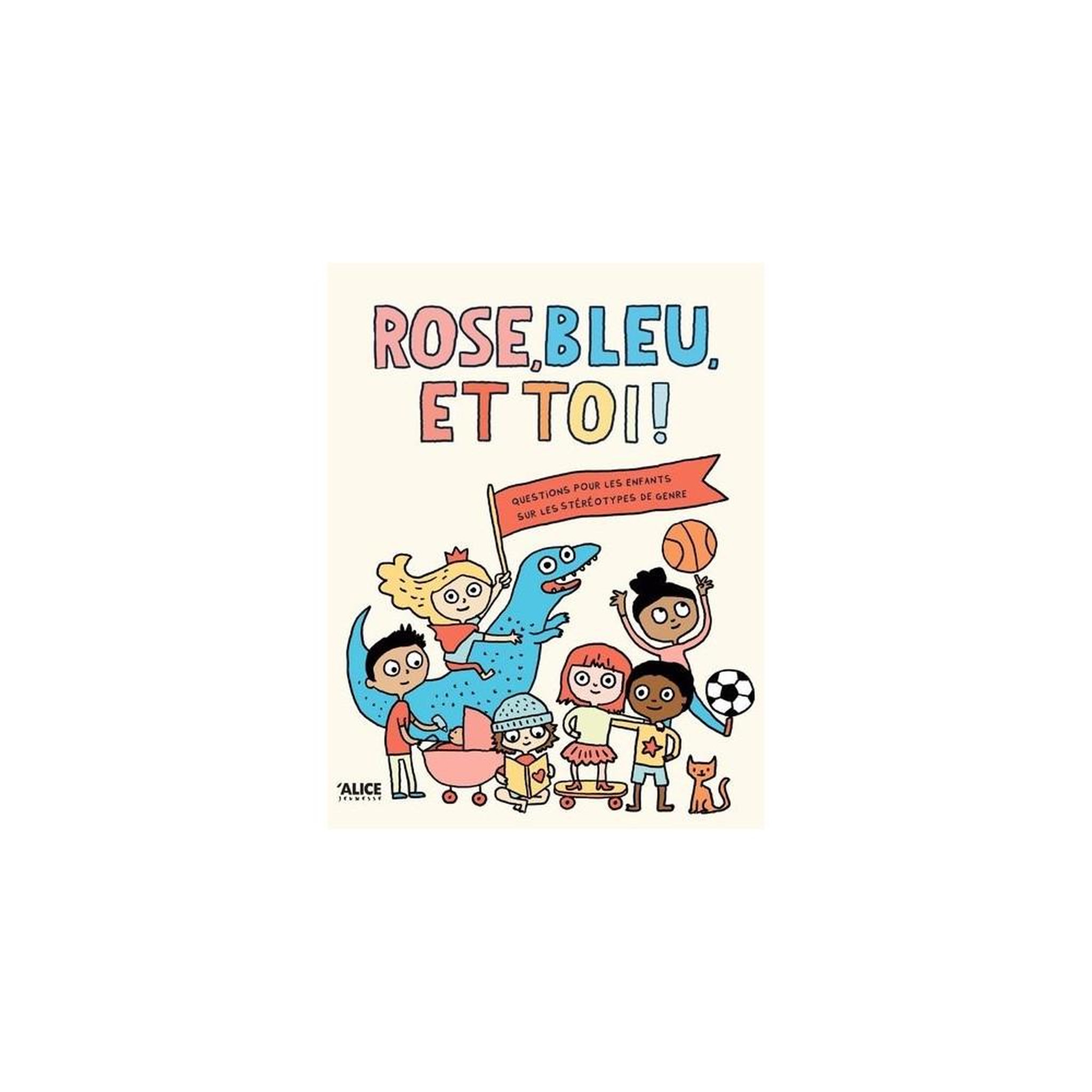 Livre documentaire grand format « rose bleu et toi ! » sur les stéréotypes de genre, 48 pages