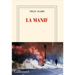 LA MANIF, Alard Nelly