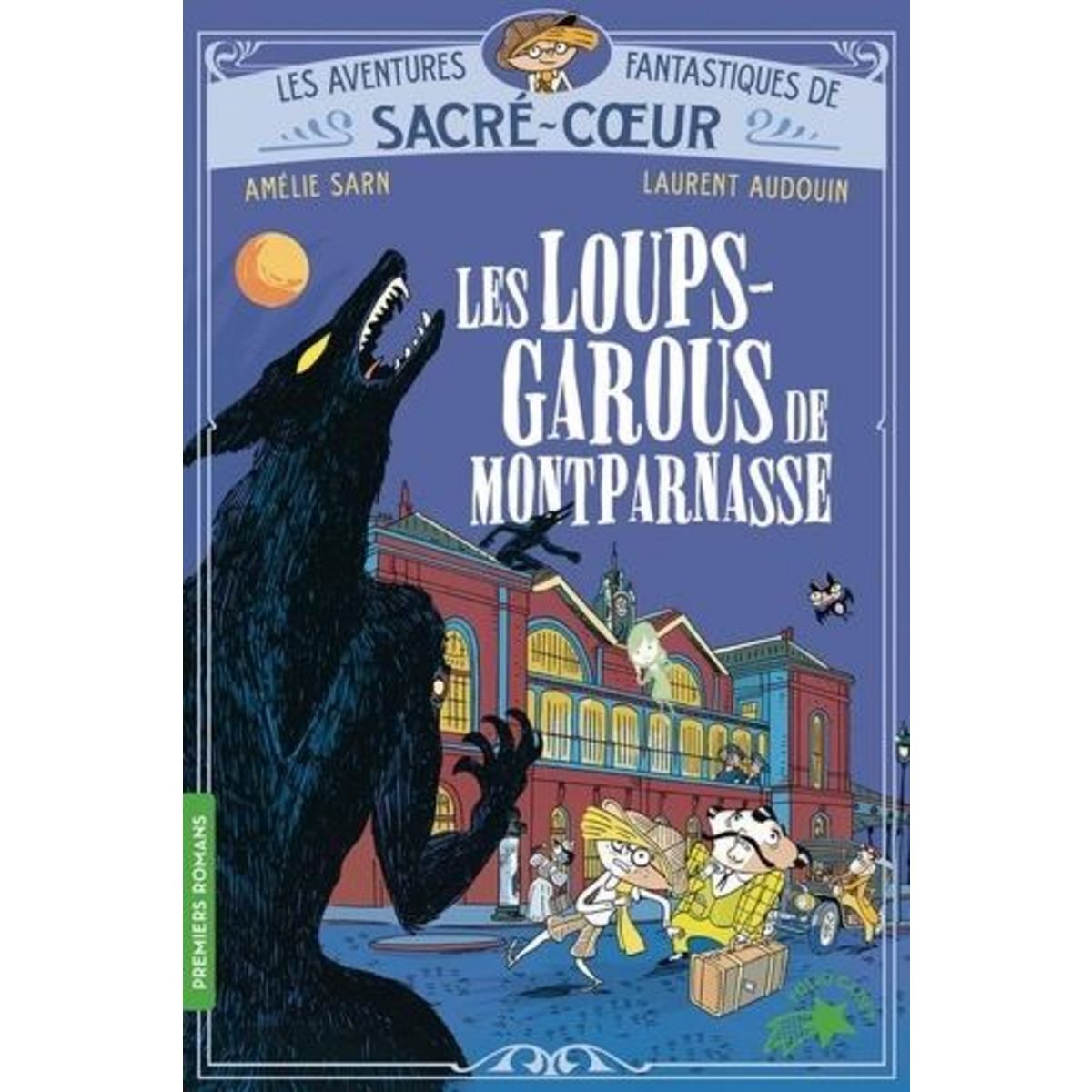 LES AVENTURES FANTASTIQUES DE SACRE-COEUR : LES LOUPS-GAROUS DE MONTPARNASSE, Sarn Amélie