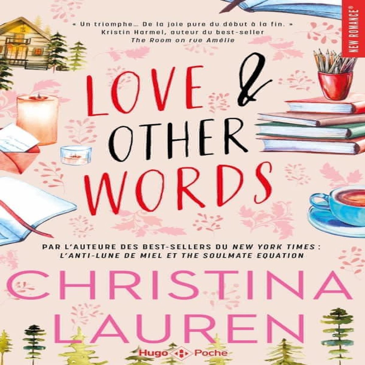 LOVE AND OTHER WORDS, Lauren Christina