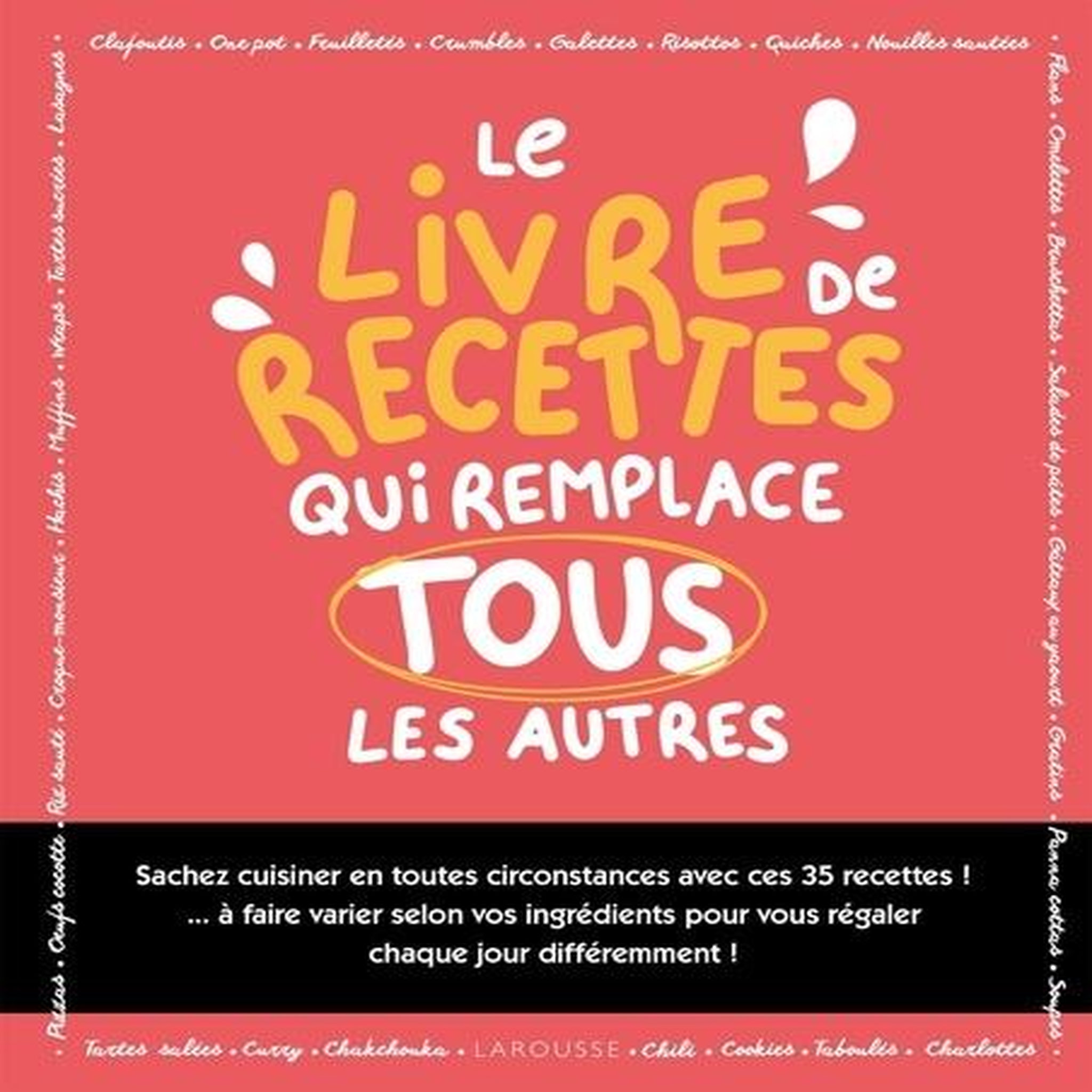 LE LIVRE DE RECETTES QUI REMPLACE TOUS LES AUTRES !, Pape Marie-Elodie
