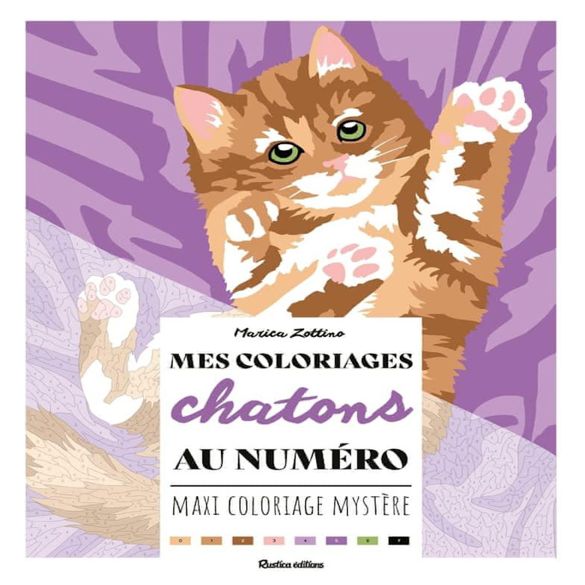 MES COLORIAGES AU NUMERO CHATONS, Zottino Marica