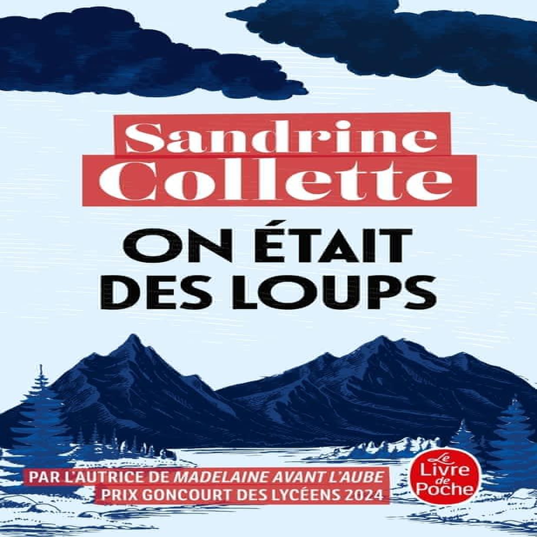 ON ETAIT DES LOUPS, Collette Sandrine