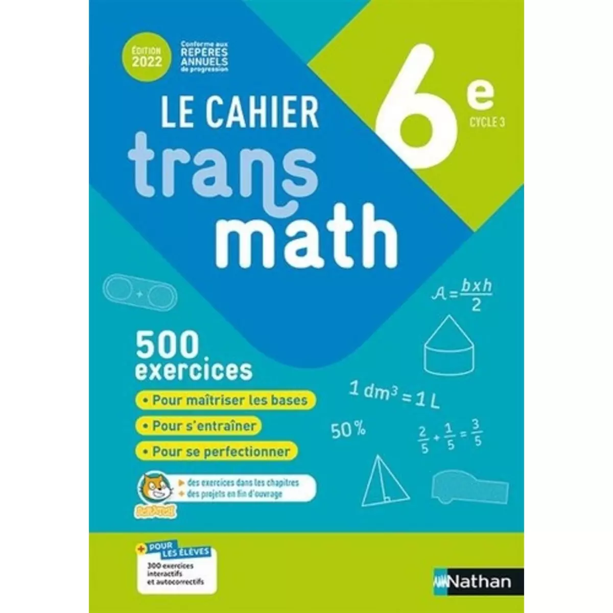  LE CAHIER TRANSMATH 6E. EDITION 2022, Malaval Joël