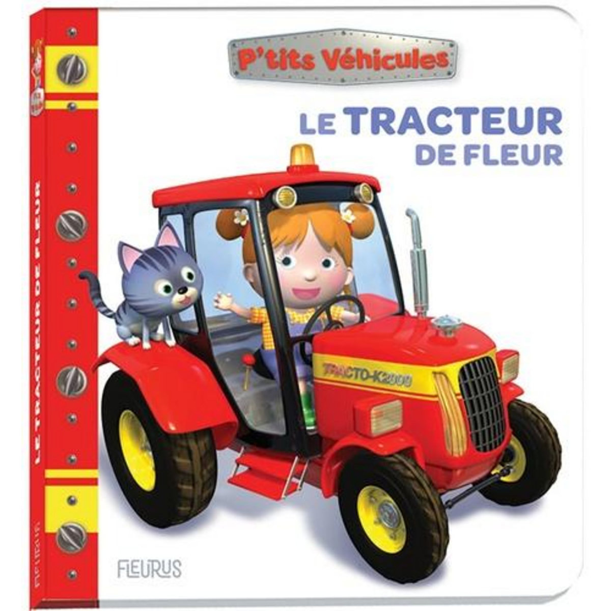 LE TRACTEUR DE FLEUR, Bélineau Nathalie
