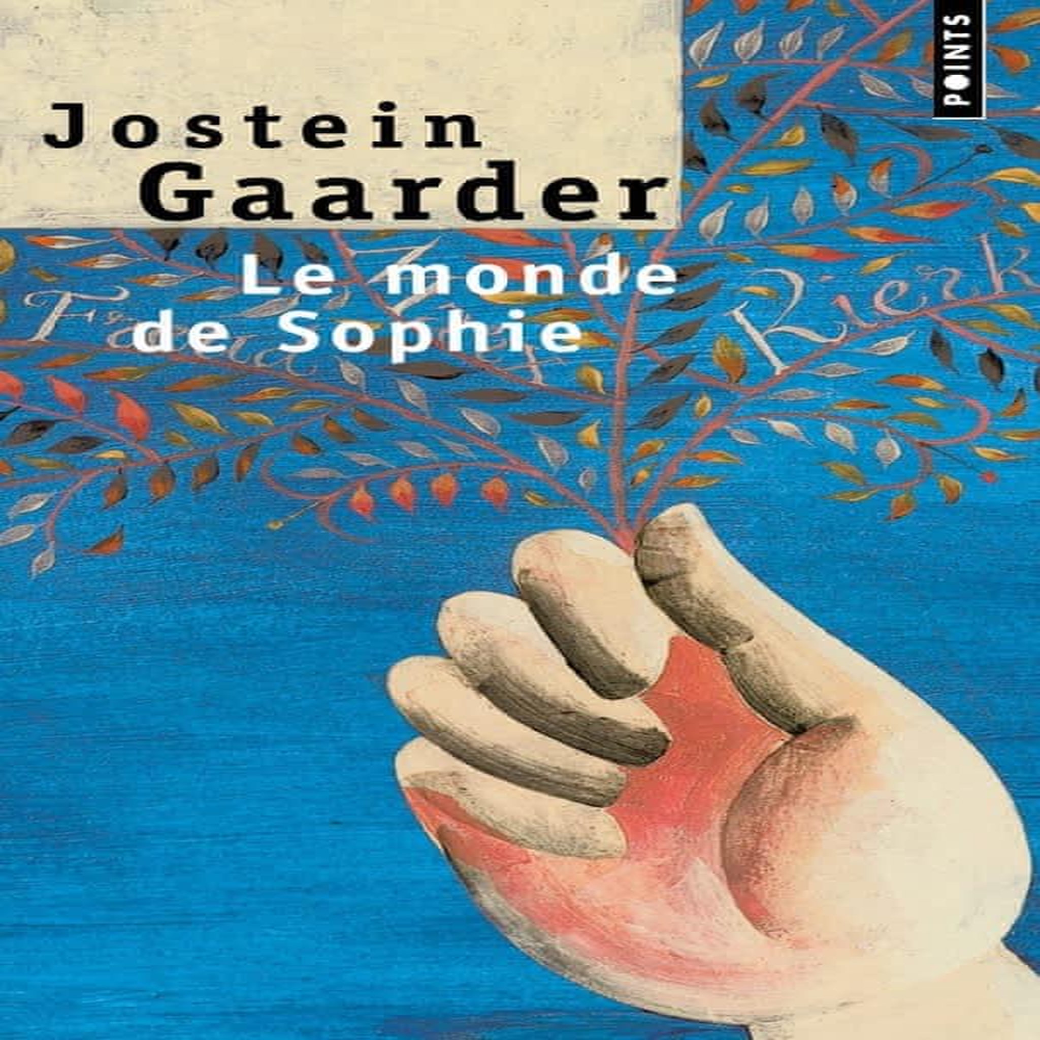 LE MONDE DE SOPHIE, Gaarder Jostein