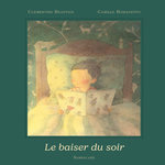 LE BAISER DU SOIR, Beauvais Clémentine