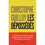  LES DEPOSSEDES. L'INSTINCT DE SURVIE DES CLASSES POPULAIRES, Guilluy Christophe