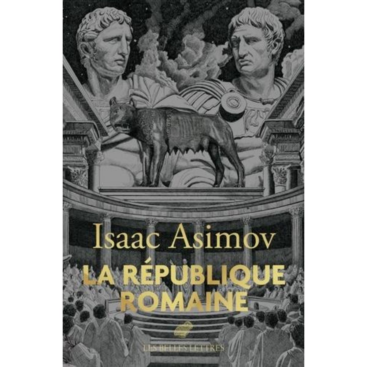 LA REPUBLIQUE ROMAINE, Asimov Isaac