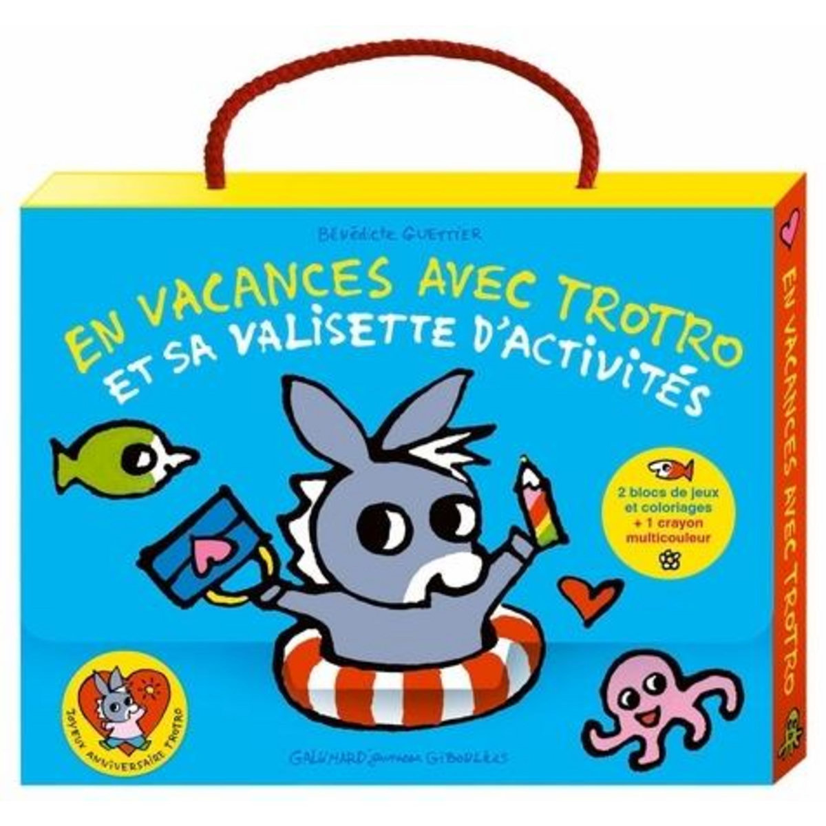 EN VACANCES AVEC TROTRO ET SA VALISETTE D'ACTIVITES. AVEC 1 BLOC DE JEUX, 1 BLOC DE COLORIAGE ET 1 CRAYON MULTICOULEUR, Guettier Bénédicte