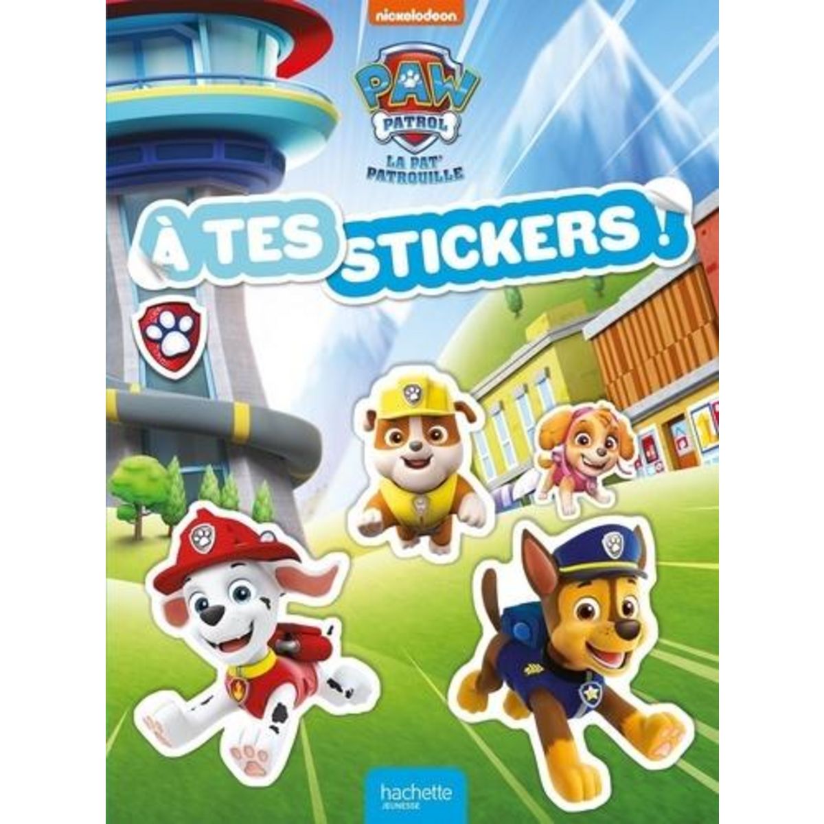 LA PAT' PATROUILLE A TES STICKERS !, Nickelodeon