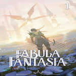 RADIANT FABULA FANTASIA TOME 1 , Valente Tony