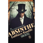 ABSINTHE. L'AFFAIRE GOUFFE, Botrel Yann